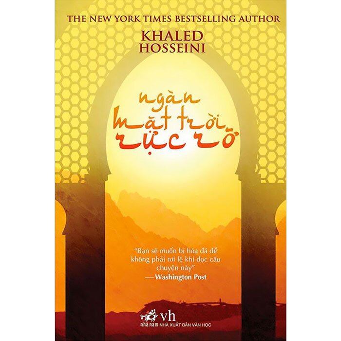 Ngàn Mặt Trời Rực Rỡ (Tác giả: Khaled Hosseini) - Tái Bản