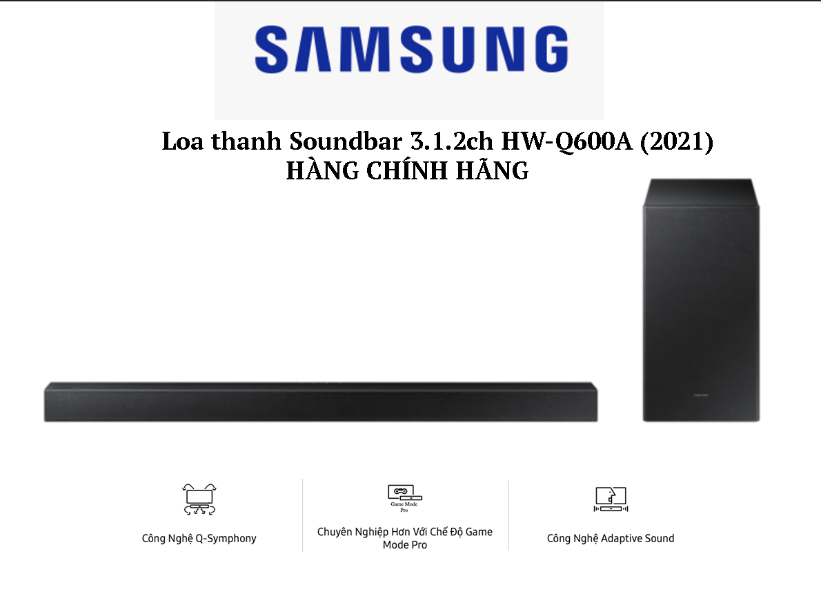 [CHÍNH HÃNG] Loa thanh Soundbar, Loa Samsung 3.1.2ch Q600A (2021)- Bảo Hành 12 tháng