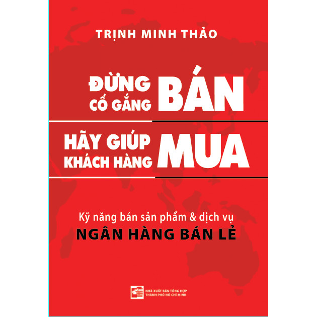 Sách - đừng cố gắng bán, hãy giúp khách hàng mua
