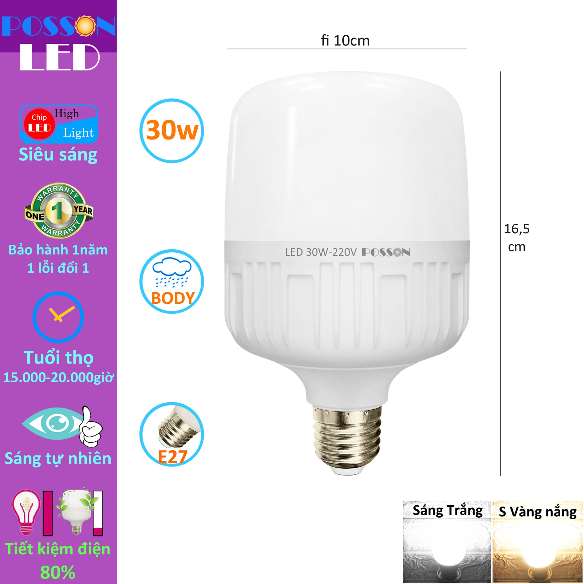 Sỉ 50 Bóng đèn Led trụ 30w bup trụ T100 siêu sáng tiết kiệm điện thân kín chống nước mưa Posson LC-30x
