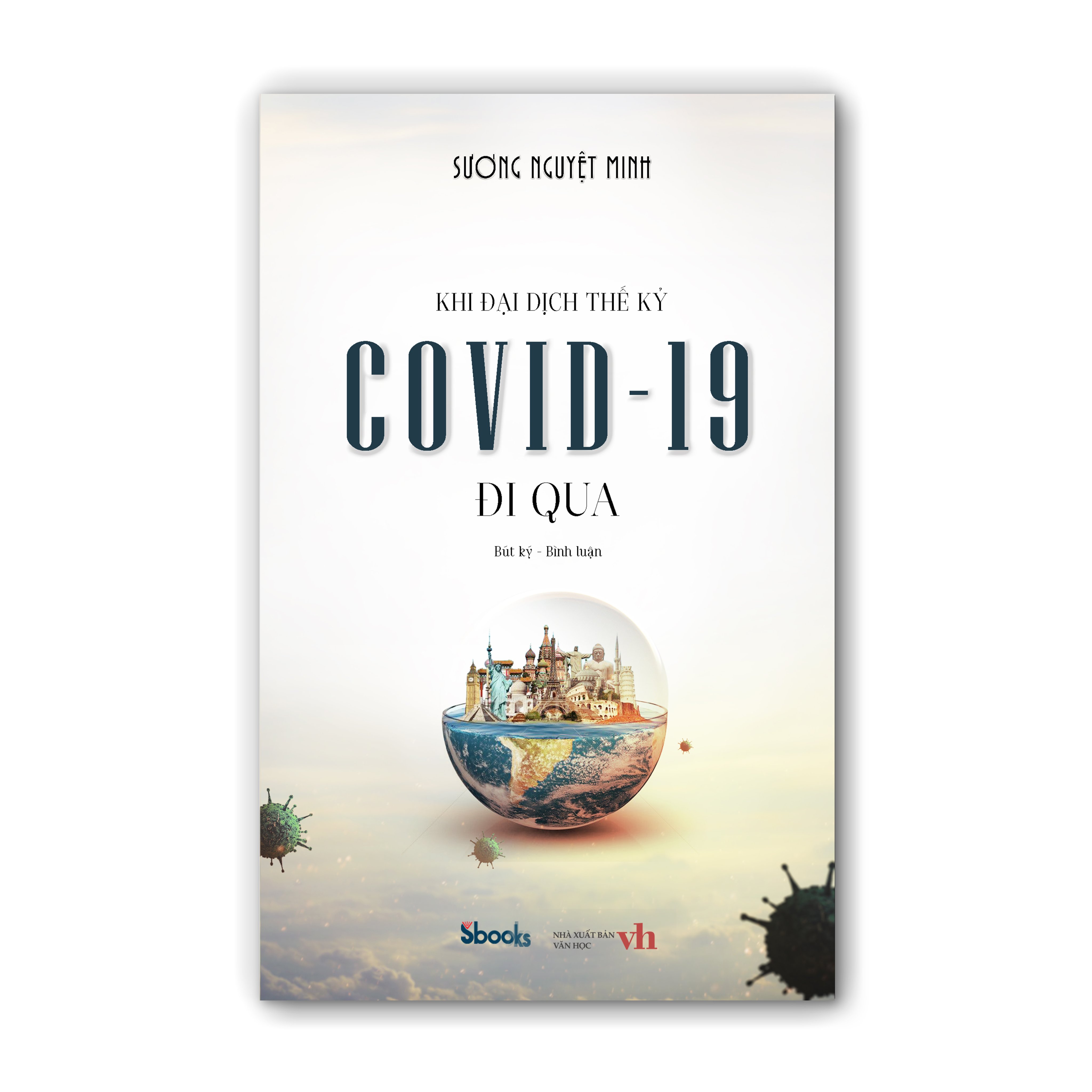 Sách - Khi Đại Dịch Thế Kỷ COVID-19 Đi Qua - SBOOKS