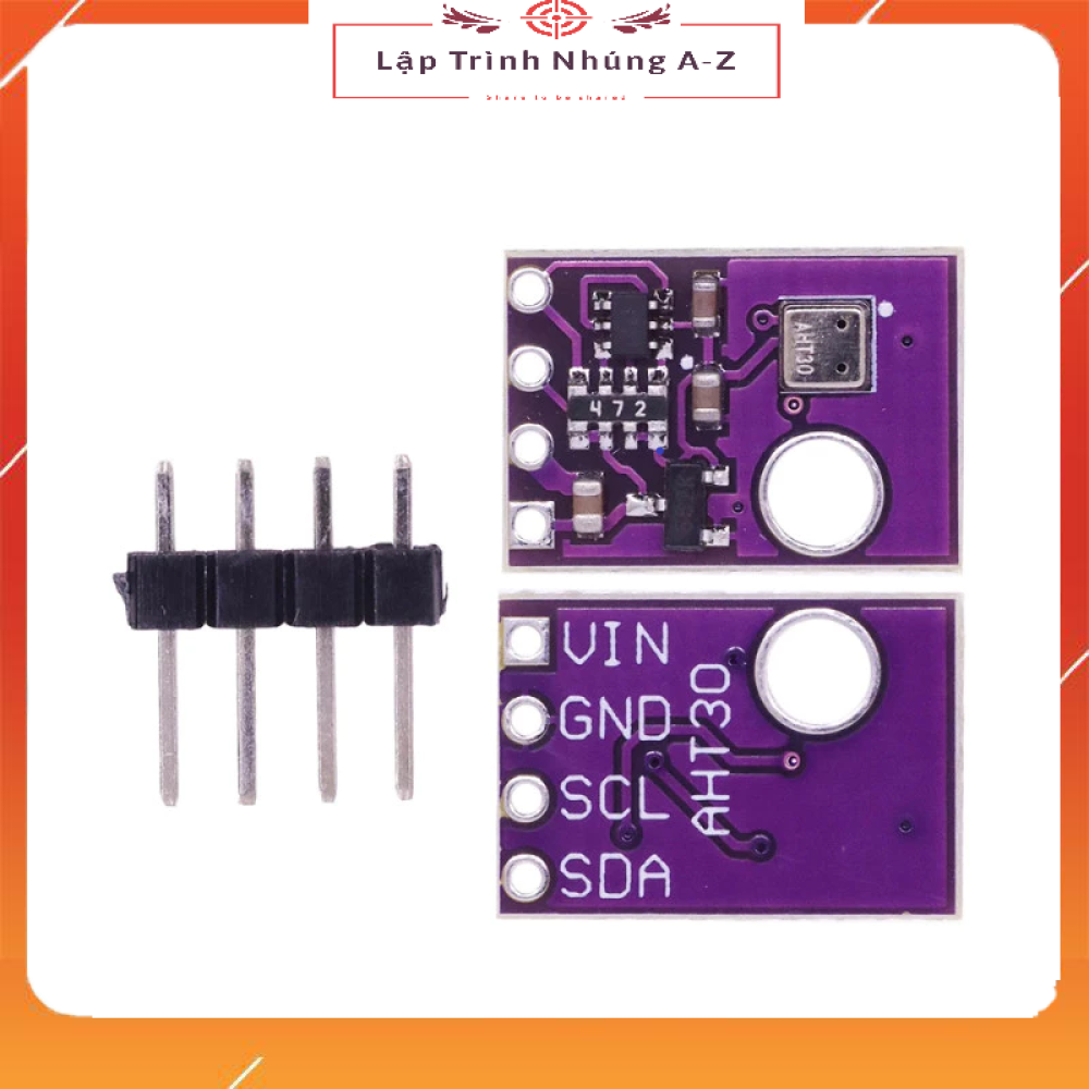 [Lập Trình Nhúng A-Z][G194] Module Cảm Biến Nhiệt Độ Và Độ Ẩm AHT30 Giao Tiếp I2C 2V - 5.5V