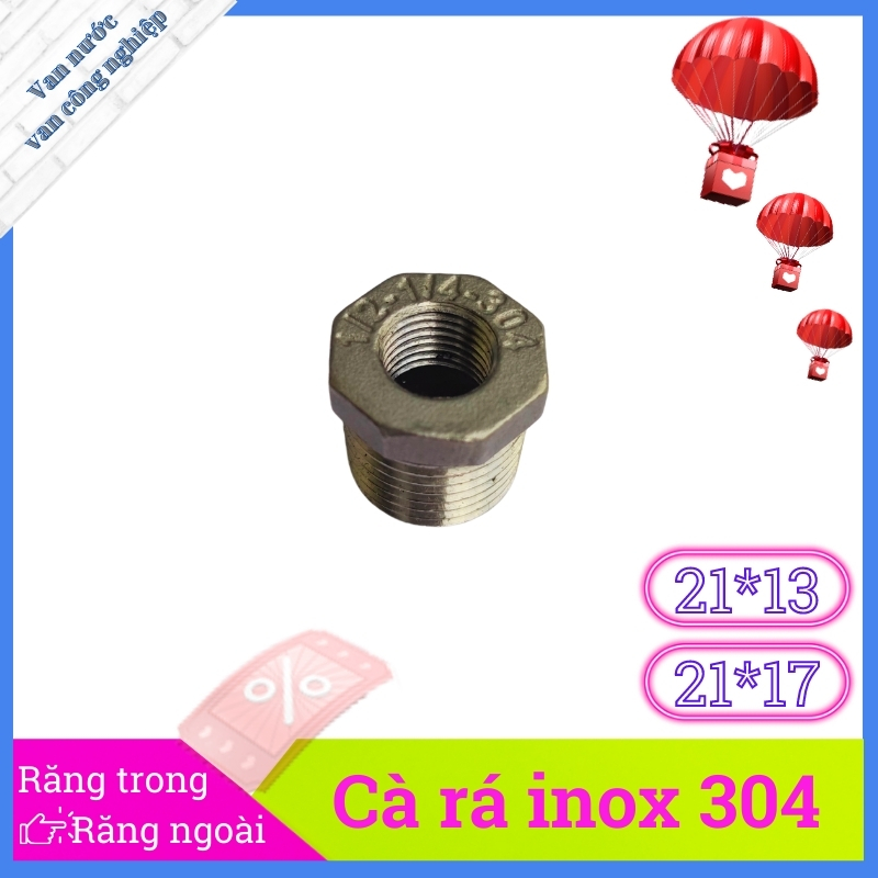 Cà rá inox 304 phi 21, đầu nối inox ren trong nhỏ ren ngoài lớn thay đổi kích thước đường ống
