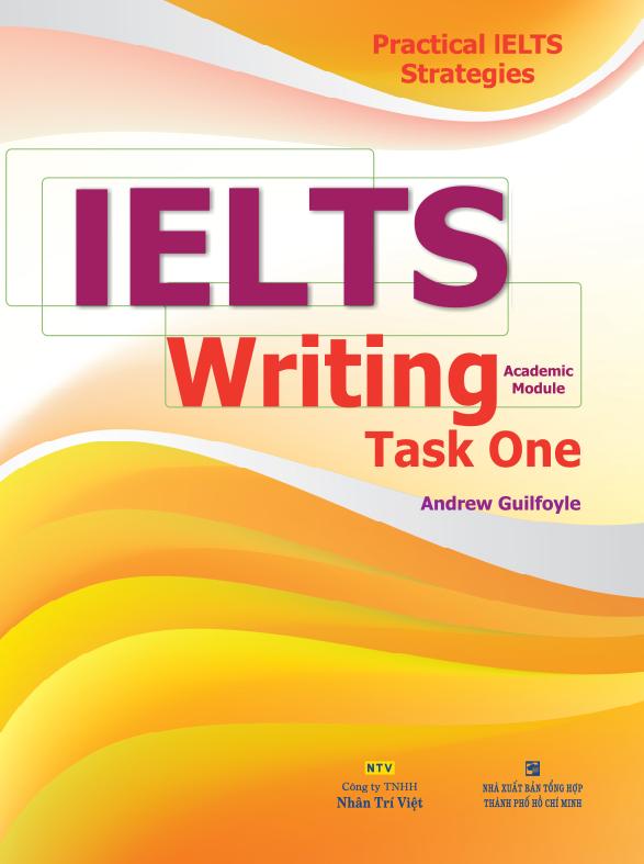 Practical ielts strategies: ielts writing task one