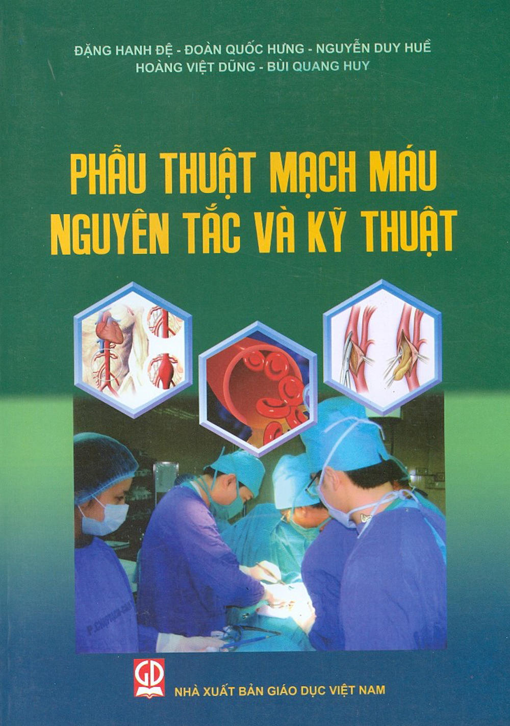Phẫu Thuật Mạch Máu Nguyên Tắc Và Kỹ Thuật