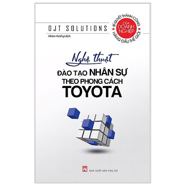 Fahasa - Nghệ Thuật Đào Tạo Nhân Sự Theo Phong Cách Toyota