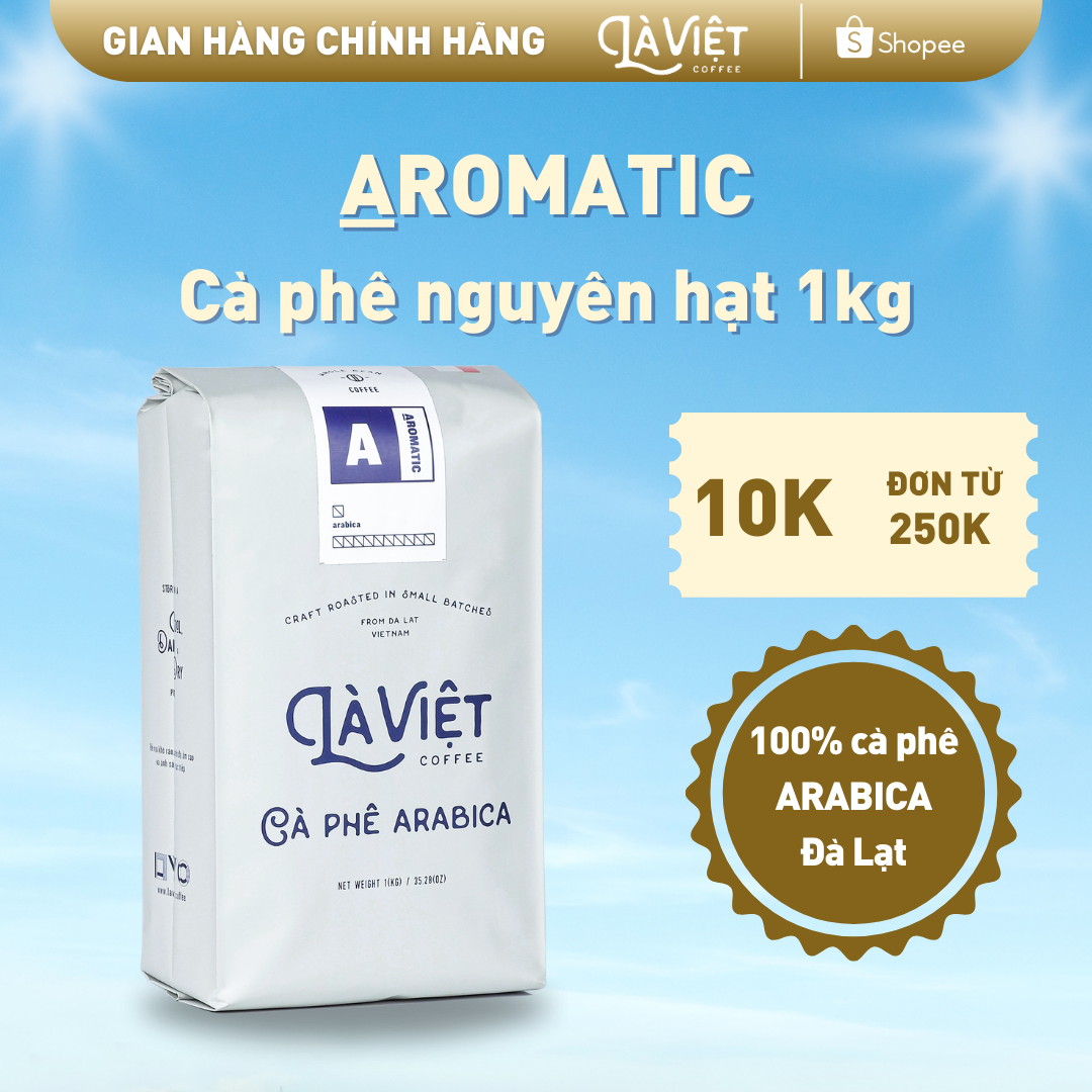 Cà Phê Nguyên Hạt Là Việt Aromatic 100% Arabica 1kg Vị Cân Bằng