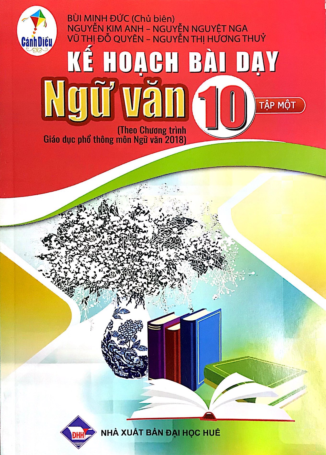 Kế Hoạch Bài Dạy Ngữ Văn Lớp 10 Tập 1 - Cánh Diều
