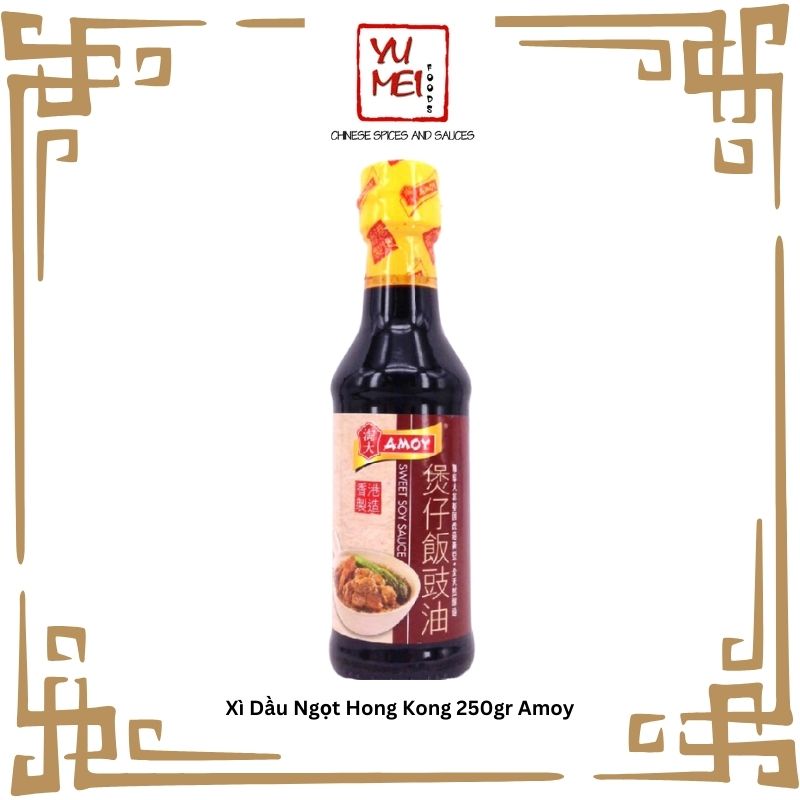 Xì Dầu Ngọt Làm Mì Trộn Cơm Thố Hong Kong 250gr Amoy