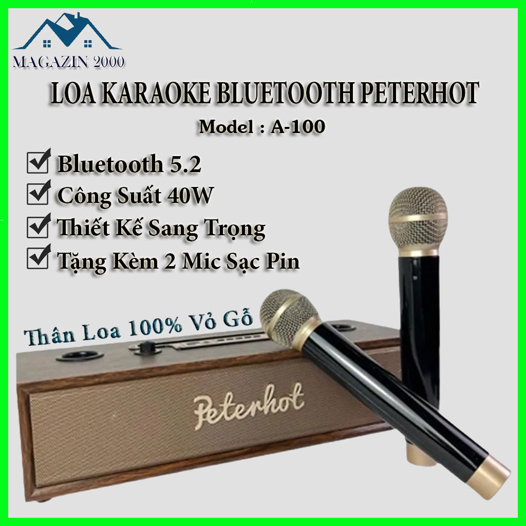 Loa karaoke bluetooth peterhot a100 tặng kèm 2 mic không dây, công suất 40W, pin khủng, bass siêu trầm, âm thanh cực đỉnh, thiết kế vỏ gỗ sang trọng, Loa bluetooth, Loa kéo bluetooth, Loa kẹo kéo, Loa kéo ngang