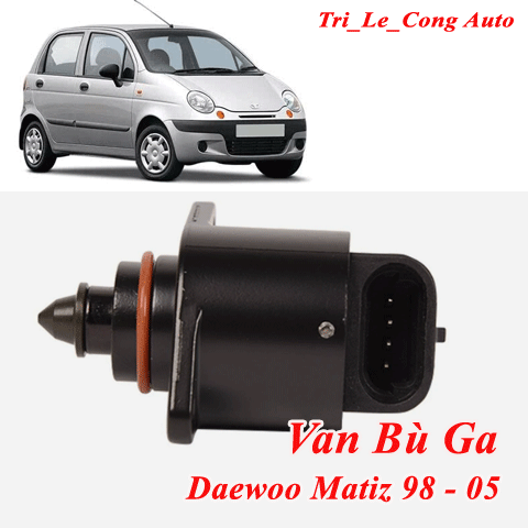 Van Không Tải Bù Ga Daewoo Matiz 1 2 3 Spark 0.8 Chống Òa Ga Mã 93744675 Cục Cảm Biến Gió Cầm Chừng Số Sàn Tự Động