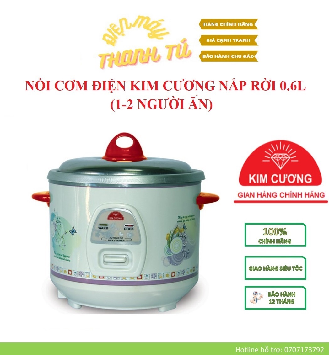 KC 0.6L - NỒI CƠM ĐIỆN KIM CƯƠNG NẮP RỜI 0.6L (1-2 NGƯỜI ĂN) BẢO HÀNH CHÍNH HÃNG 12 THÁNG