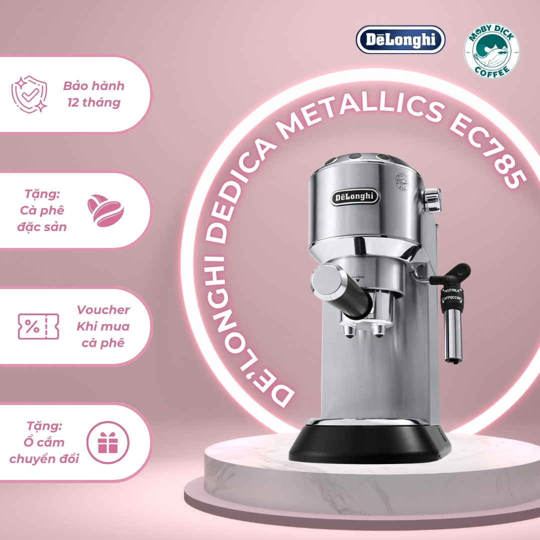 Máy pha cà phê Delonghi Dedica Style EC785 - Máy pha cà phê espresso cappucino - Bảo hành chính hãng 12 tháng