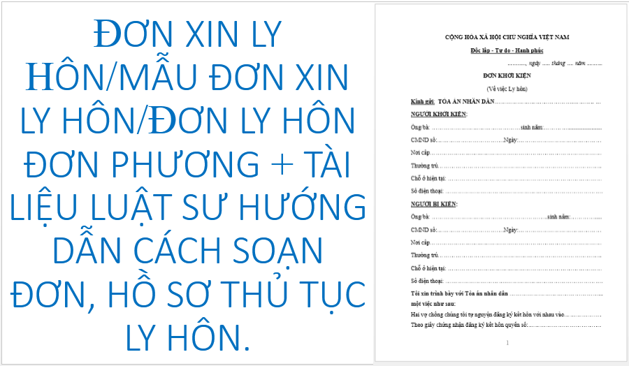 Đơn xin Ly Hôn/Mẫu Đơn xin Ly Hôn/Đơn ly hôn Đơn Phương + Tài liệu Luật sư Hướng Dẫn Cách Soạn đơn, Hồ sơ, Thủ tục ly hôn.
