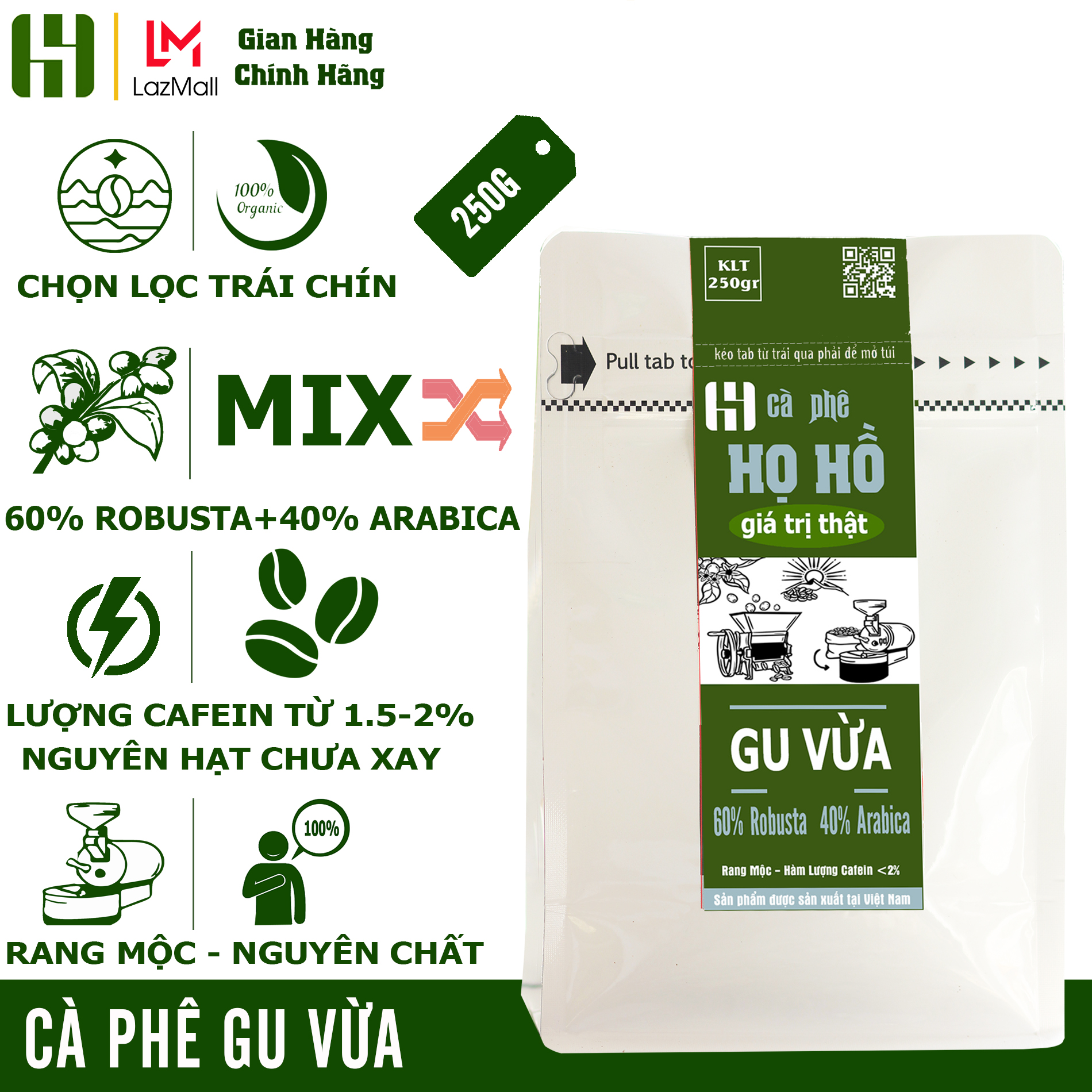 250g Cà phê HẠT chưa xay rang mộc Gu Vừa - gói 250g sự kết hợp tuyệt vời từ hạt Arabica+ hạt Robusta whole bean coffee thương hiệu cà phê Họ Hồ