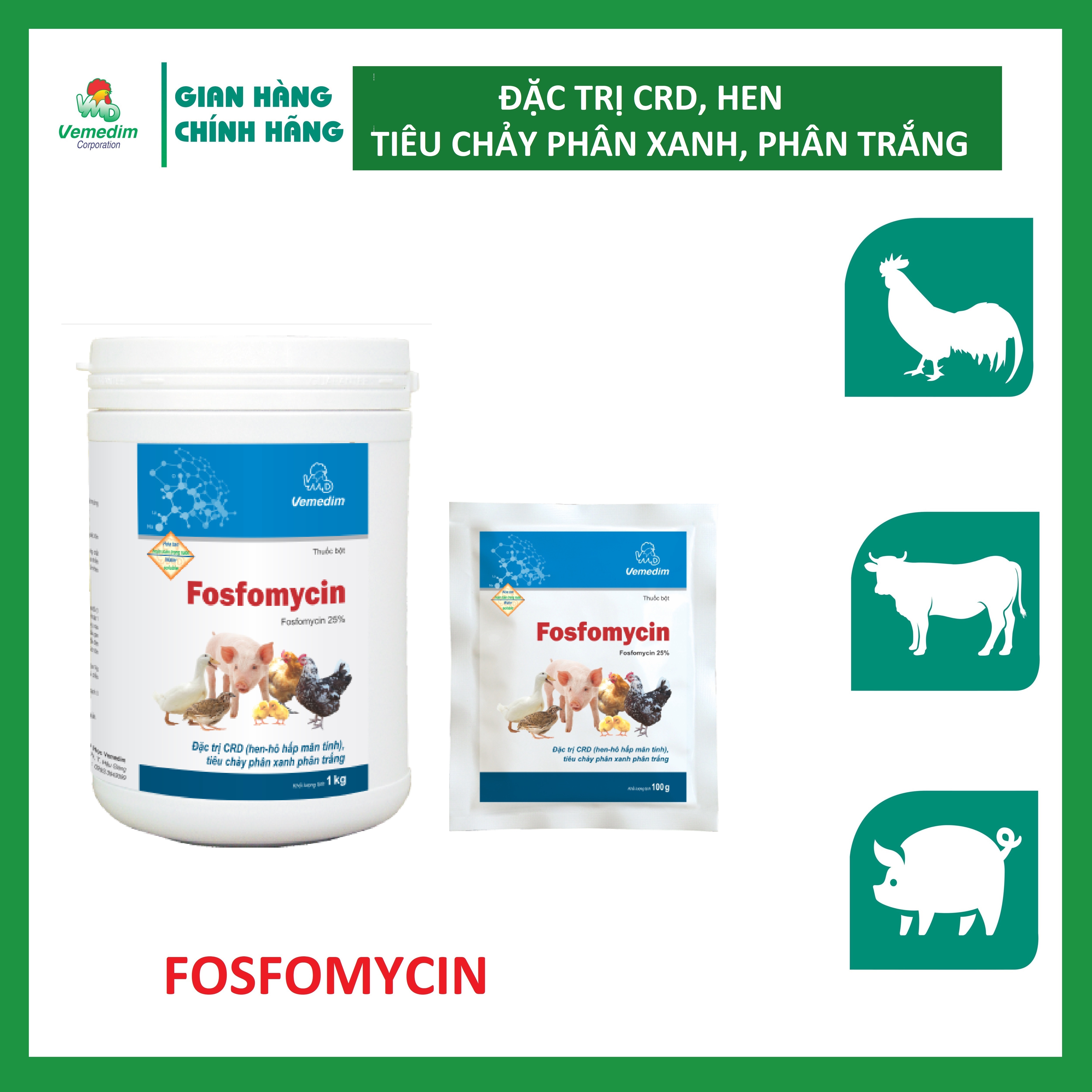 "Hoàn tiền đến 10%" Vemedim Fosfomycin kháng sinh dùng phòng E.coli, CRD, phân xanh, phân trắng trên gia súc, gia cầm