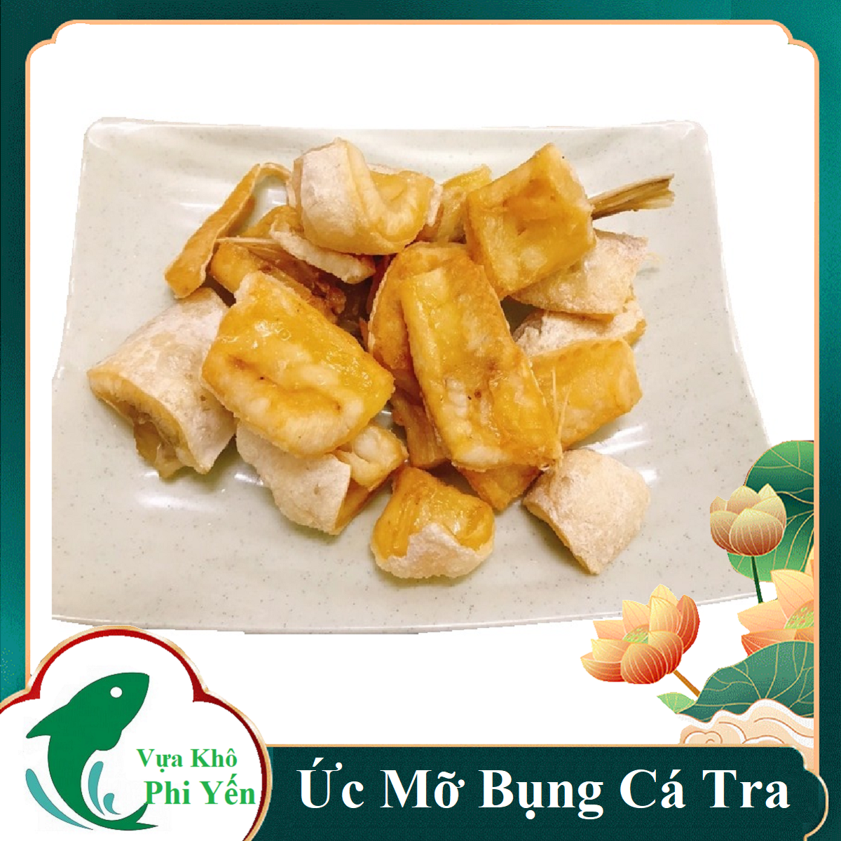 Ức mỡ cá Tra thơm ngon ngất ngây -