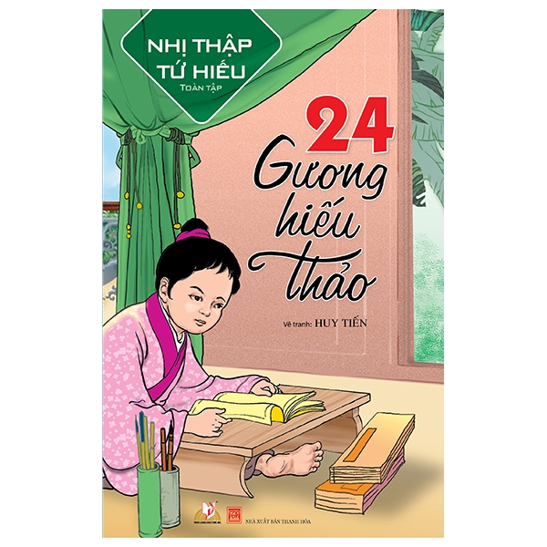 Fahasa - 24 Gương Hiếu Thảo - Nhị Thập Tứ Hiếu Toàn Tập