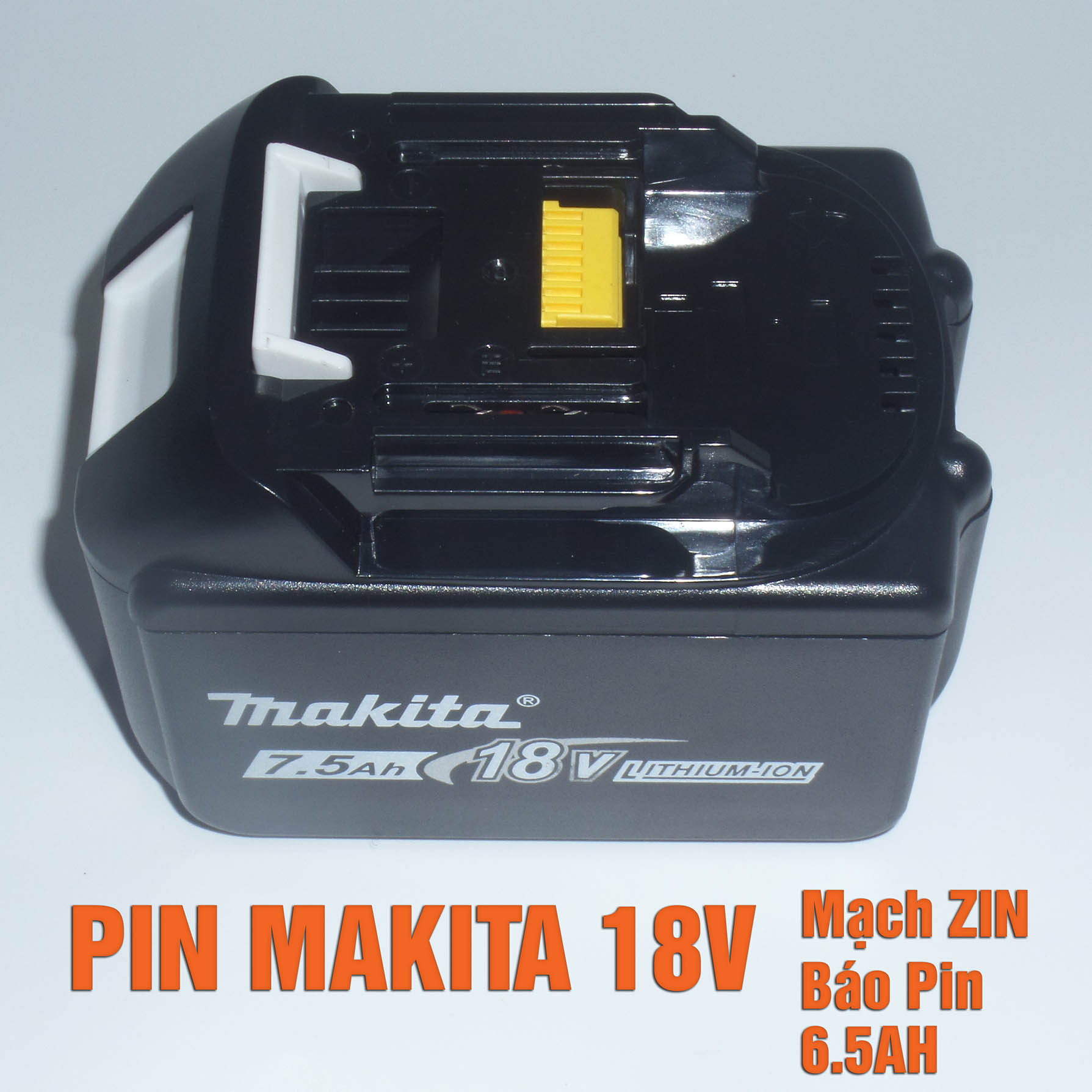 Pin Makita 18V 15 Cell- Dung lượng  6.5Ah - Mạch sạc Zin, báo pin