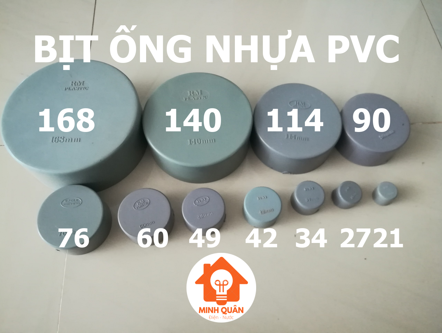 Nắp bịt, bít ống pvc, phụ kiện ống nước phi 21, 27, 34, 42, 49, 60, 76, 90mm