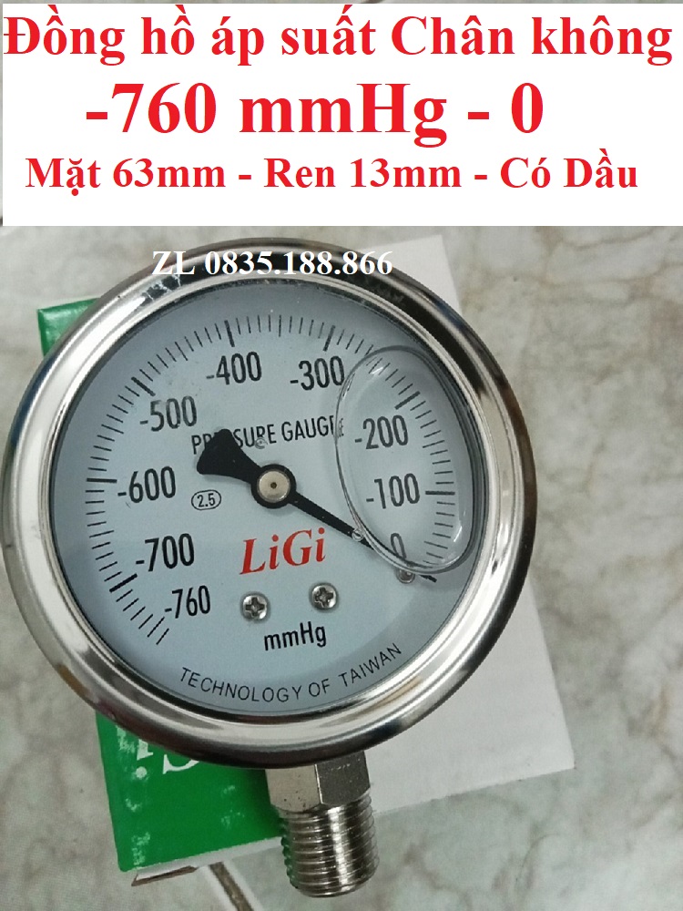 Đồng hồ áp suất hút chân không từ 0 đến -760 mmhg, mặt 63mm có dầu, ren 1/4 = 13 mm