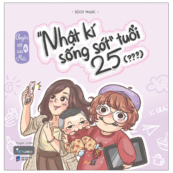 Fahasa - Chuyện Vặt Của Múc 4 - “Nhật Kí Sống Sót” Tuổi 25 (???) - Tặng Kèm Bookmark + Postcard + Lịch 2021