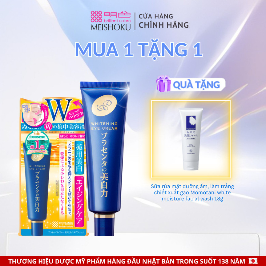 Kem mắt trị thâm mắt meishoku placewhiter 30g