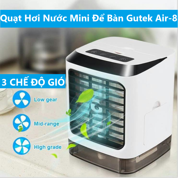 Quạt Điều Hòa Phun Sương Mini Để Bàn Gutek Air 8 - Có 3 Tốc Độ Gió Điều Hòa Không Khí, Phun Sương, Dùng Được Tinh Dầu Dung Tích 480ml