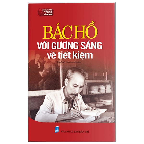 Fahasa - Bác Hồ Với Gương Sáng Về Tiết Kiệm
