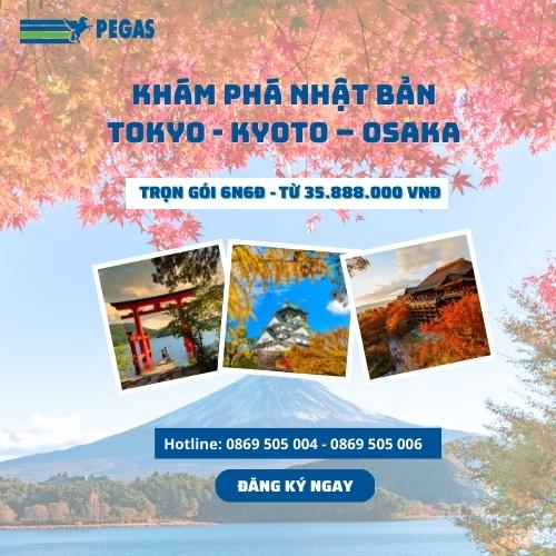 [E-Voucher Siêu Sale] Tour du lịch Nhật Bản: Cung Đường Vàng Mùa Thu (TOKYO – IBARAKI – YAMANASHI – TOYOHASHI – KYOTO – OSAKA) 6 Ngày 6 Đêm - PEGAS TOURISTIK