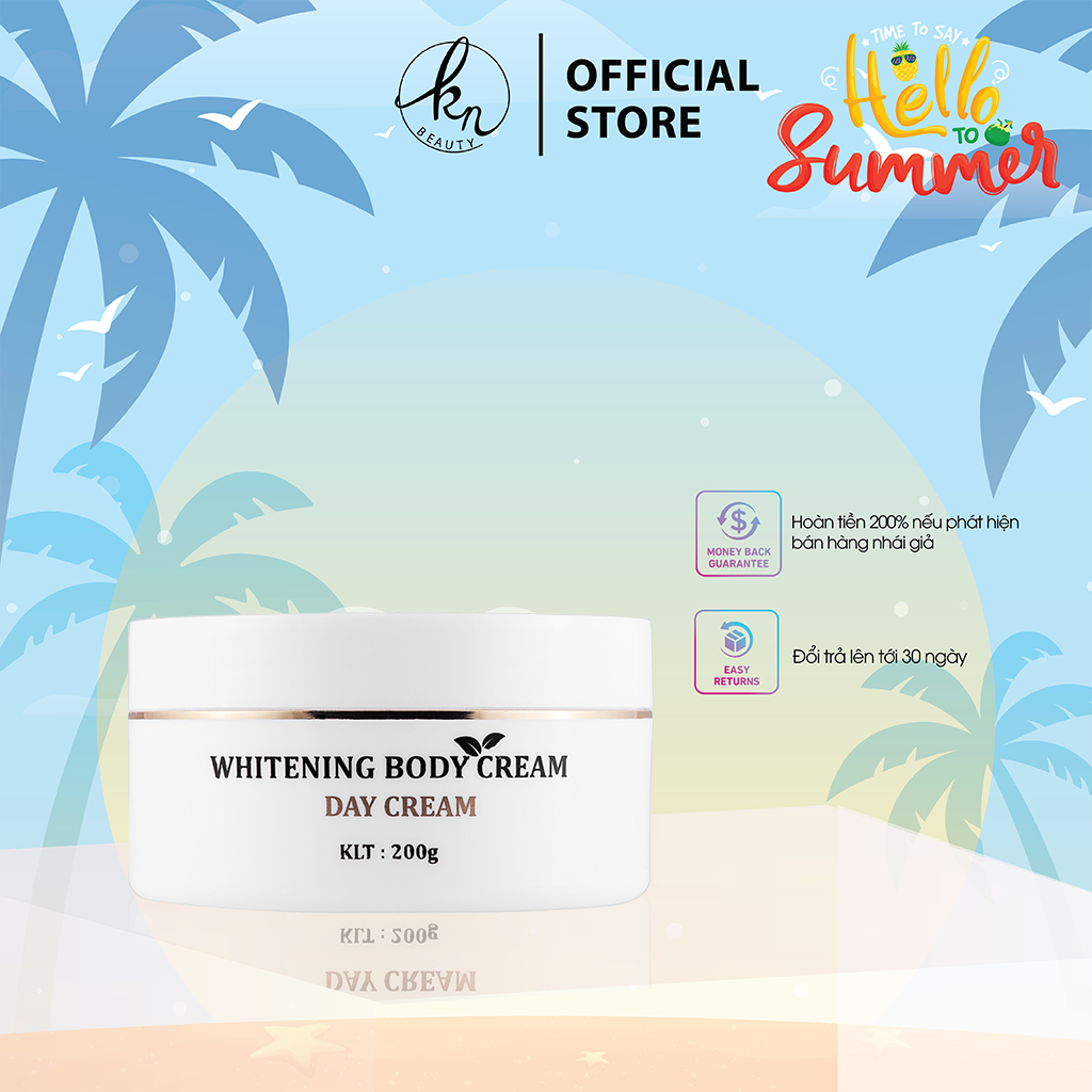 Kem Dưỡng Da Body Ban Ngày KN Beauty Whitening Body Cream 200gr