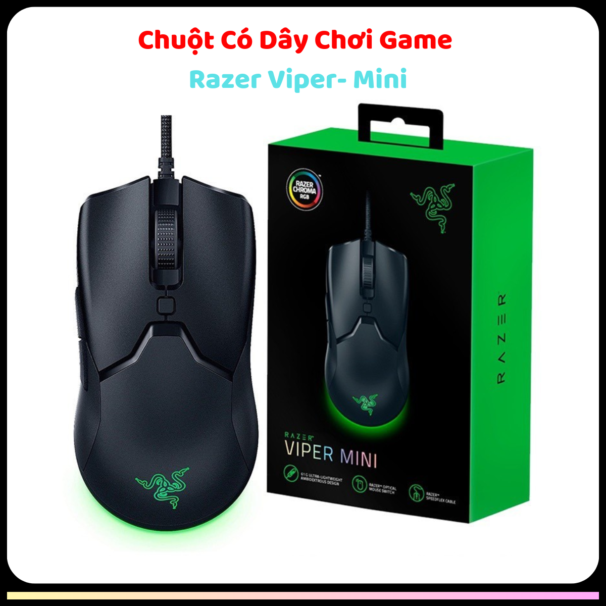 Chuột có dây gaming razer viper mini rz01-03250100-r3u1 led razer chroma rgb underglow có dây phù hợp văn phòng và game