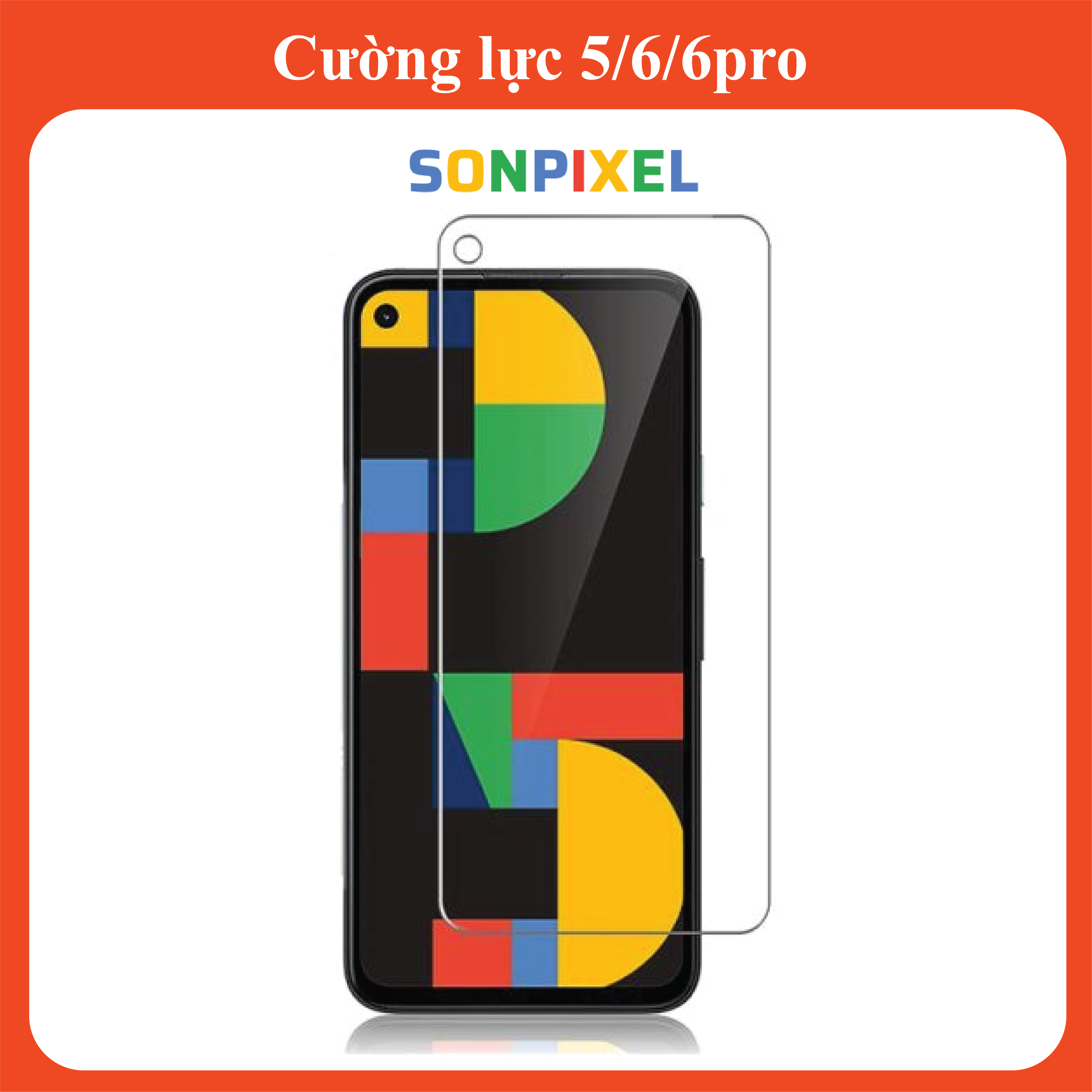 Cường Lực Pixel 5/6/6Pro Chuẩn Miếng Dán Màn Hình Từ Sơn Pixel Chuyên Google Pixel