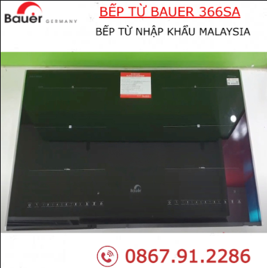 Bếp từ Bauer 366SA - Bếp từ nhập khẩu Malaysia - Bảo hành chính hãng 3 năm