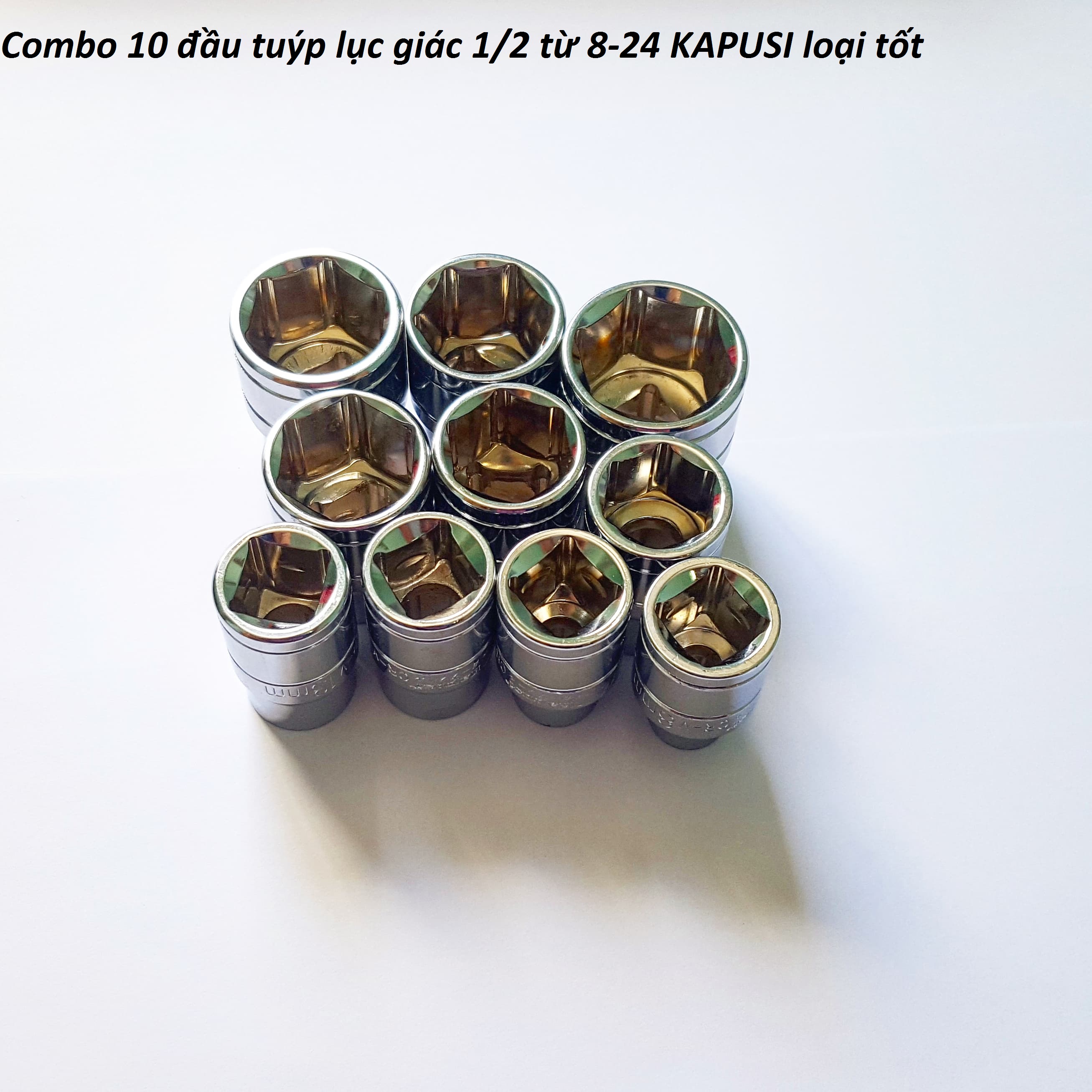 Combo 10 đầu tuýp lục giác 1/2 từ 8-24 kapusi loại tốt