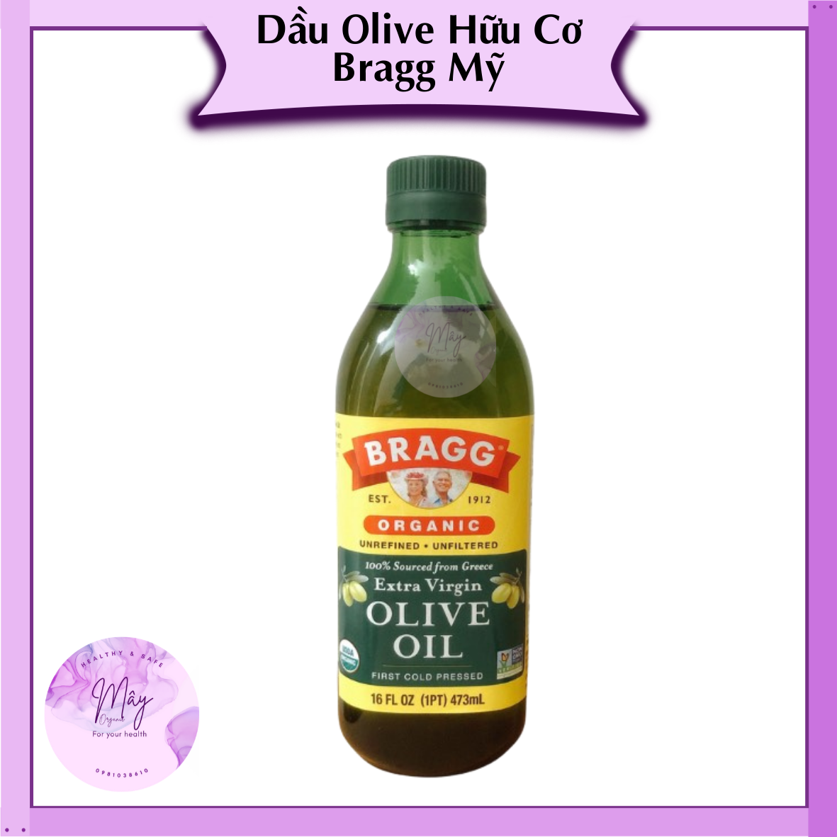 Dầu oliu ép lạnh hữu cơ bragg 473ml - mỹ
