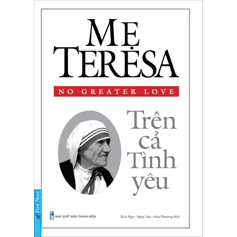 First news - sách mẹ teresa trên cả tình yêu