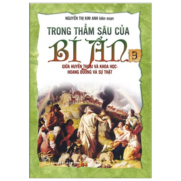 Fahasa - Trong Thẳm Sâu Của Bí Ẩn 03 - Giữa Huyền Thoại & Khoa Học (Tái Bản 2018)