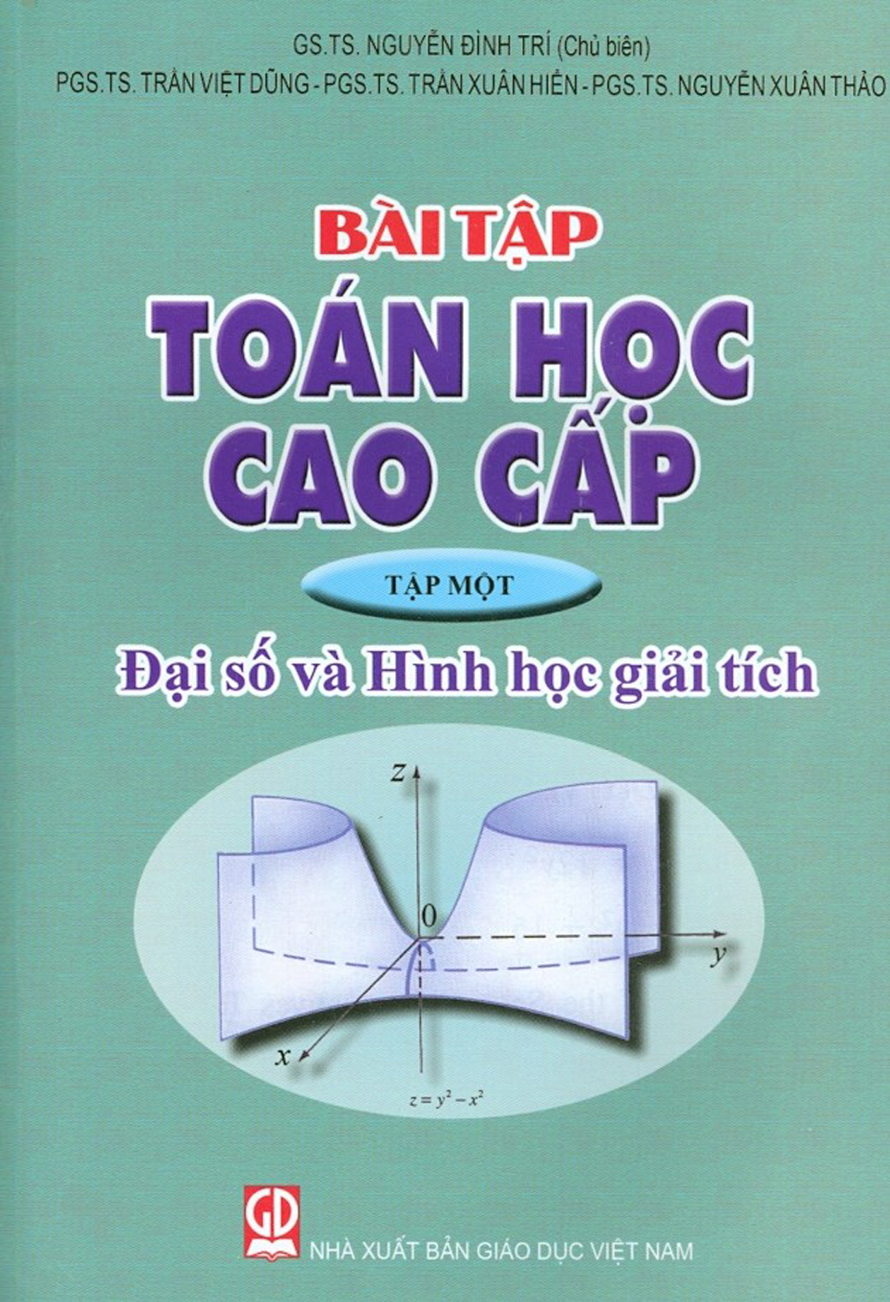 Bài Tập Toán Học Cao Cấp - Tập 1 - Đại Số Và Hình Học Giải Tích