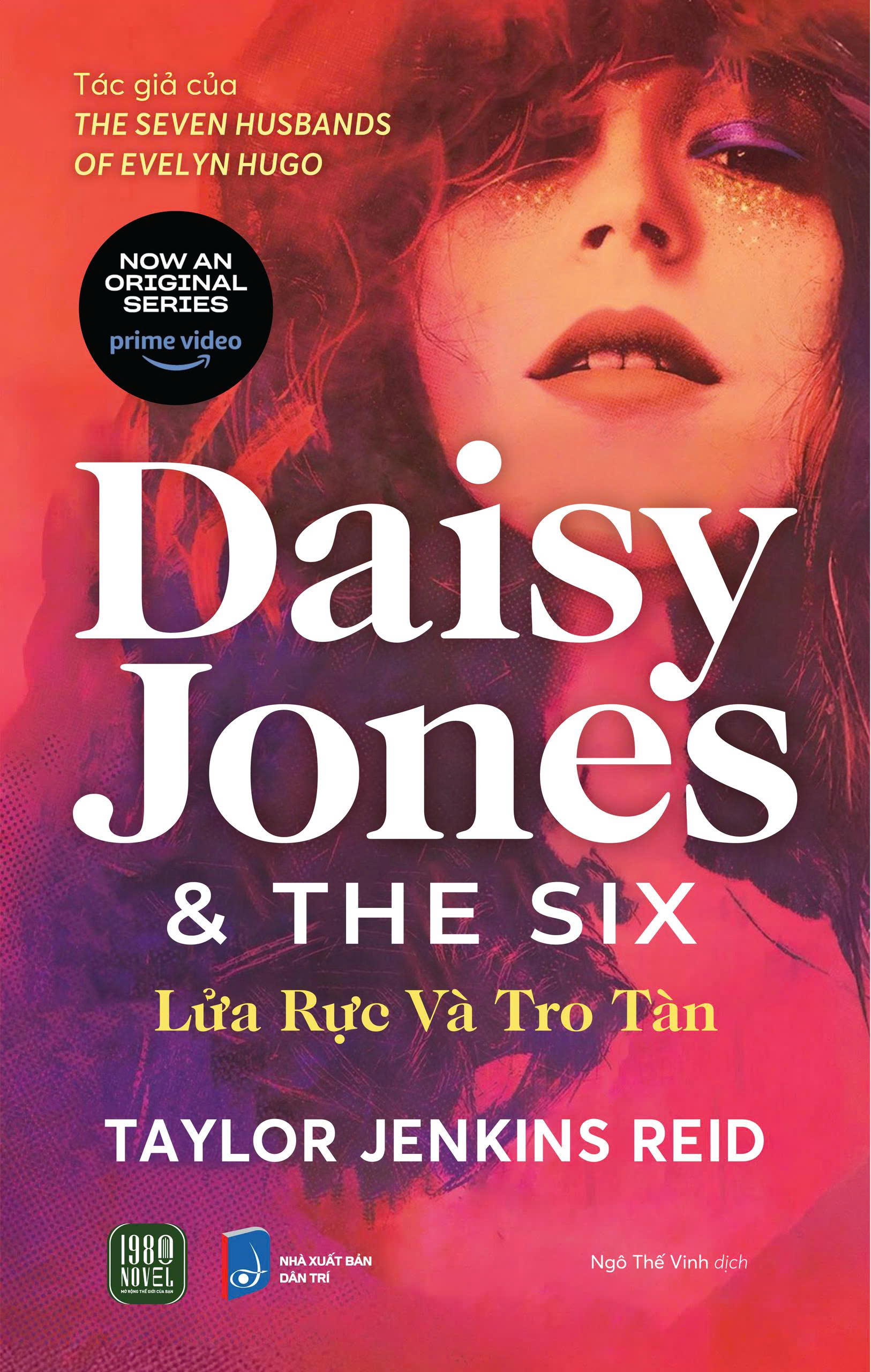 Sách - Lửa Rực và Tro Tàn (Daisy Jones & The)