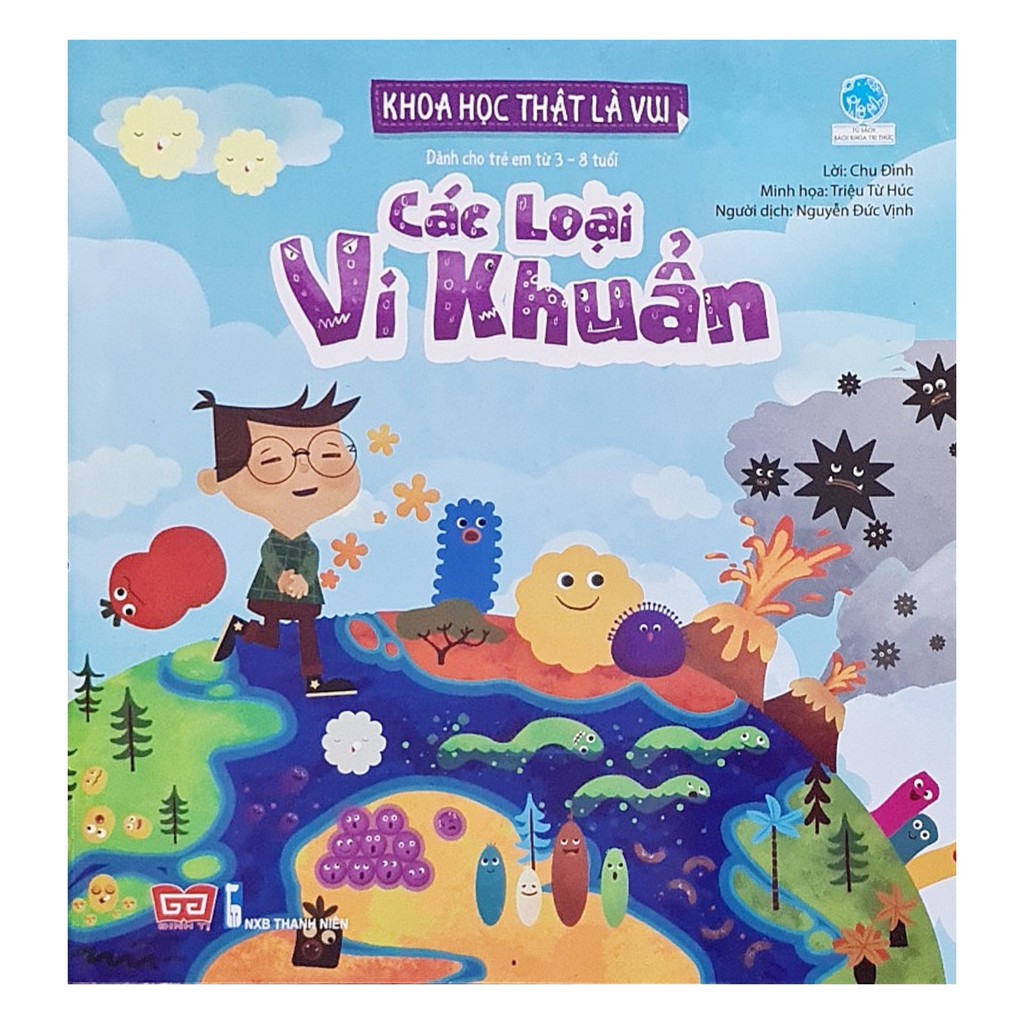 Sách - khoa học thật là vui: các loại vi khuẩn