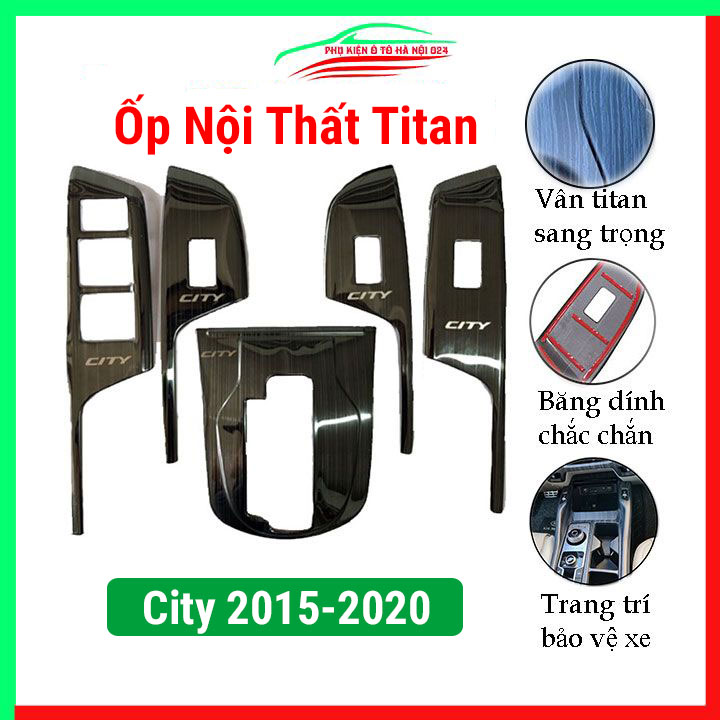 Ốp nội thất cho xe ô tô City 2015-2020 vân TITAN, ốp trang trí, bảo vệ khu cần số, tay nắm cửa xe hơi