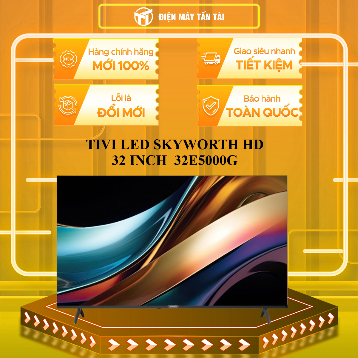 TIVI LED SKYWORTH HD 32 INCH  32E5000G - GIAO TOÀN QUỐC - CHỈ MIỄN PHÍ HCM