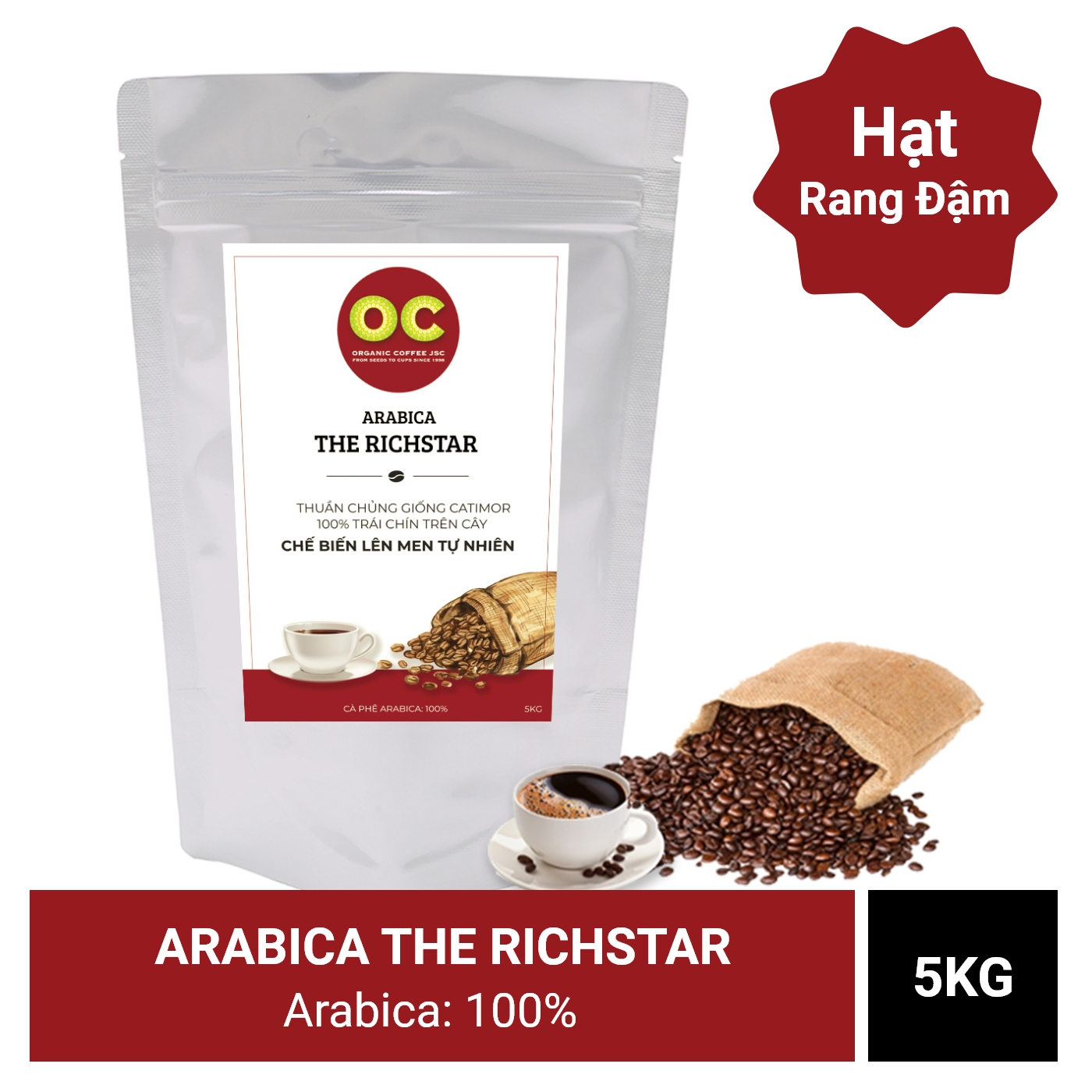 [HCM]05 KGs CAFE THE RICHSTAR ARABICA - DẠNG HẠT - RANG ĐẬM - OC ORGANIC COFFEE