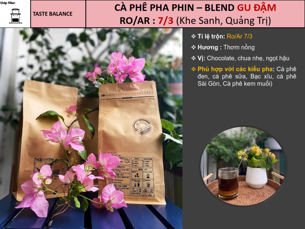 Cà phê pha phin blend gu đậm 7/3 - khe sanh, quảng trị