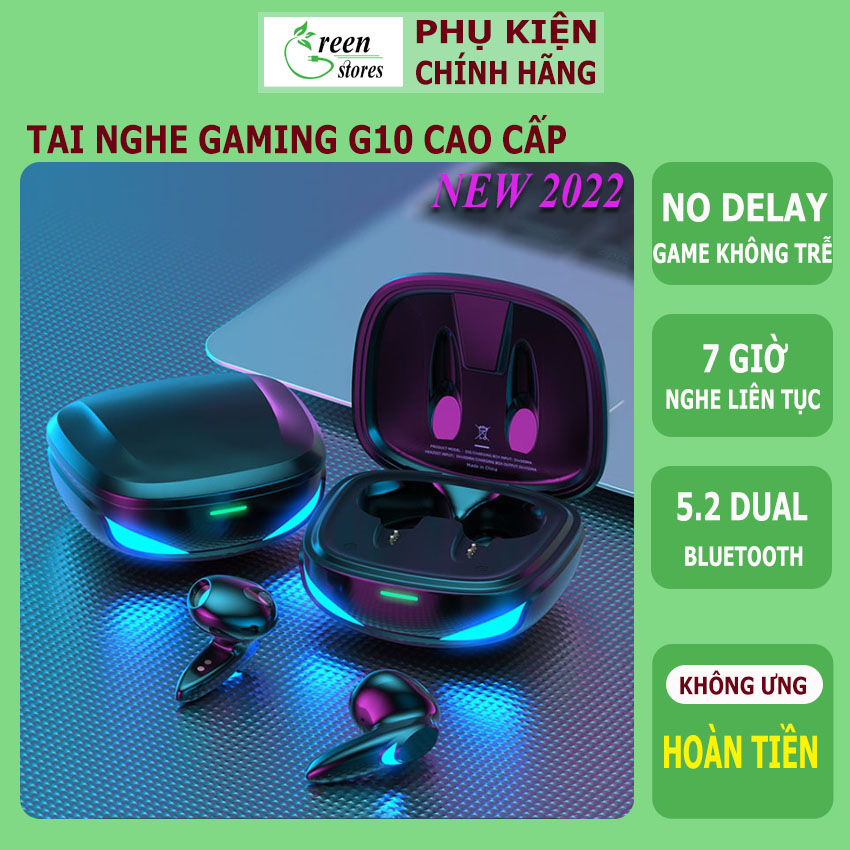 [MỚI 2022] Tai Nghe Gaming G10 Bluetooth 5.2 Dual Core Nghe Liên Tục 7h Độ Trễ Cực Thấp Có Mic Đàm Thoại, Tai Nghe Bluetooth Không Dây, Tai Nghe Tws Chơi Game [GREEN STORE]