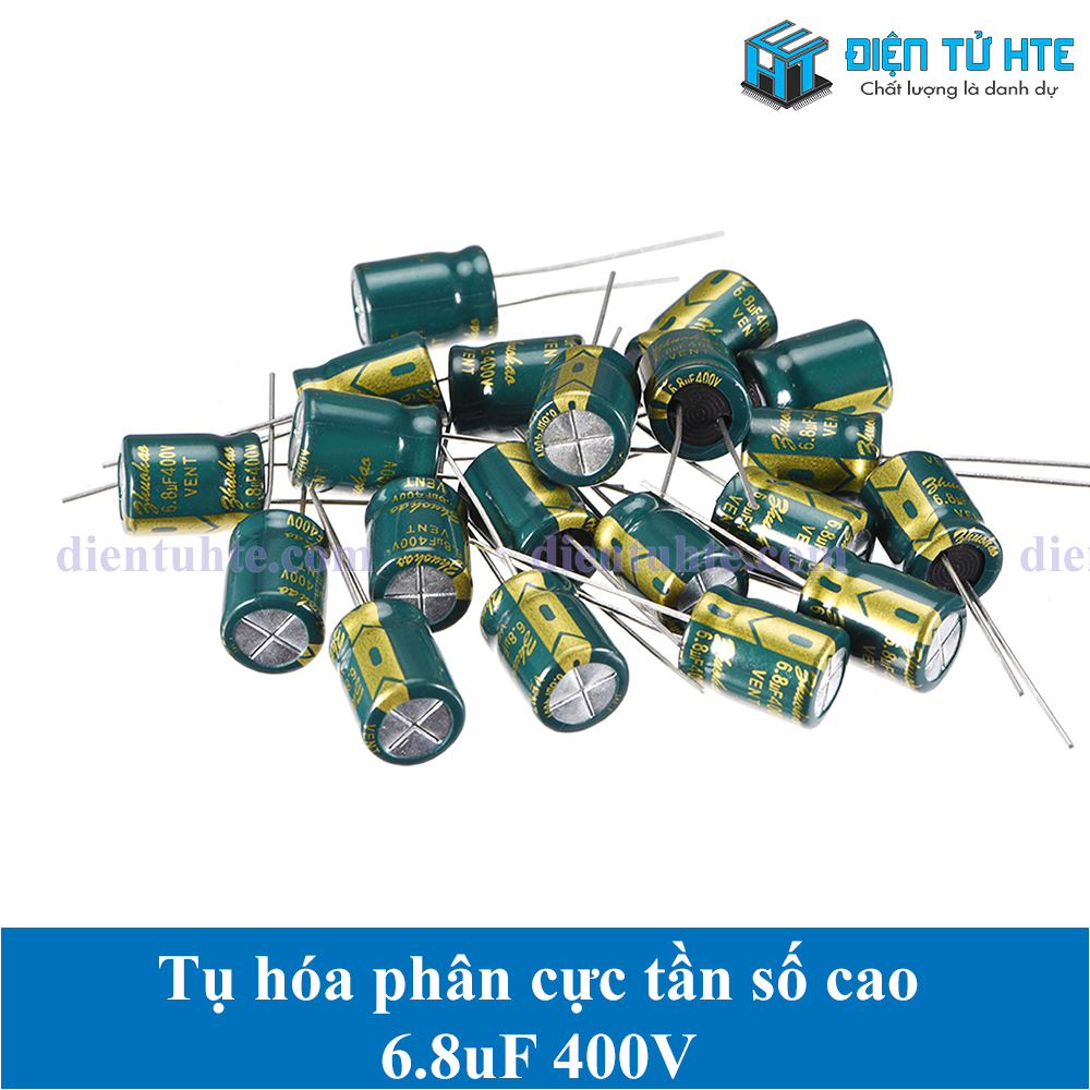 Tụ hóa tần số cao 6.8uf 400v 8x12mm 10x13mm - bộ 10 cái