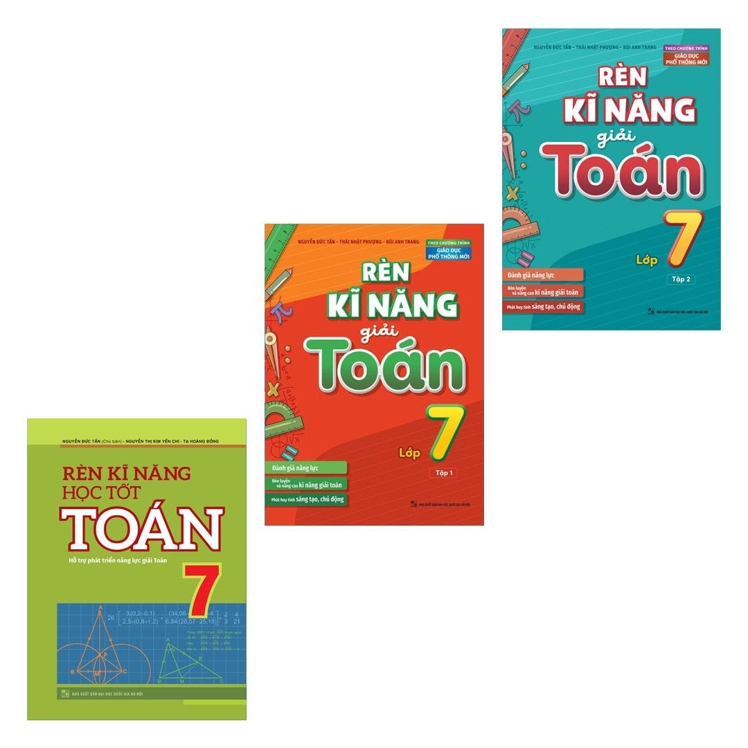 Sách: combo 3 cuốn rèn kĩ năng học tốt toán lớp 7 + rèn kĩ năng giải toán lớp 7