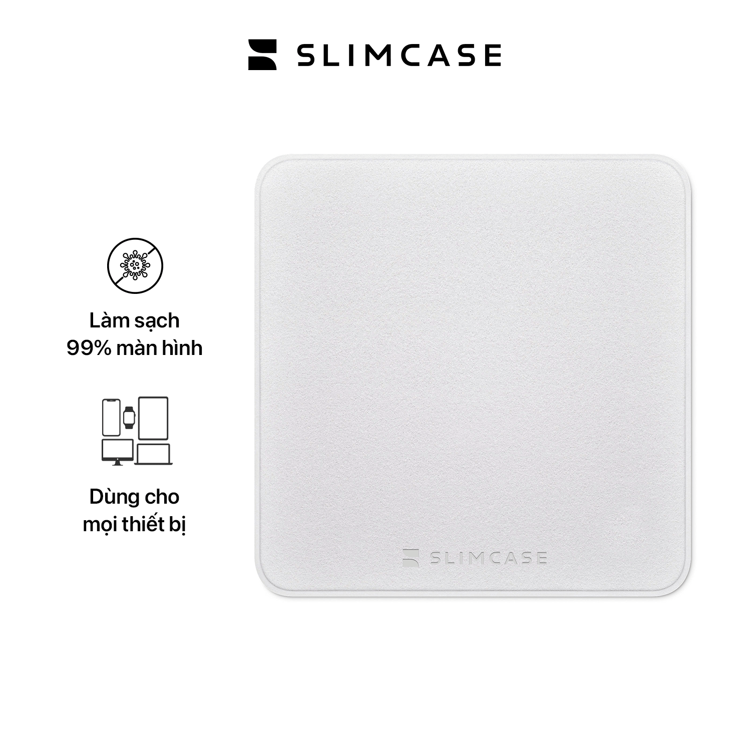 Khăn lau vi sợi Slimcase dành cho màn hình thiết bị điện tử, điện thoại, máy tính bảng, laptop,....
