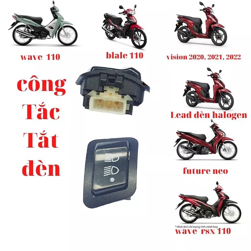 Công tắc tắt đèn 3 chế độ (PHA - COS - TẮT ĐÈN) -cho xe Wave A/ RS110/ RSX - Futrure - Vision ,Lead